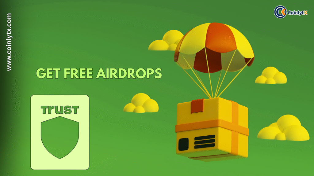 Trust Wallet
Airdrops
Crypto Airdrops
