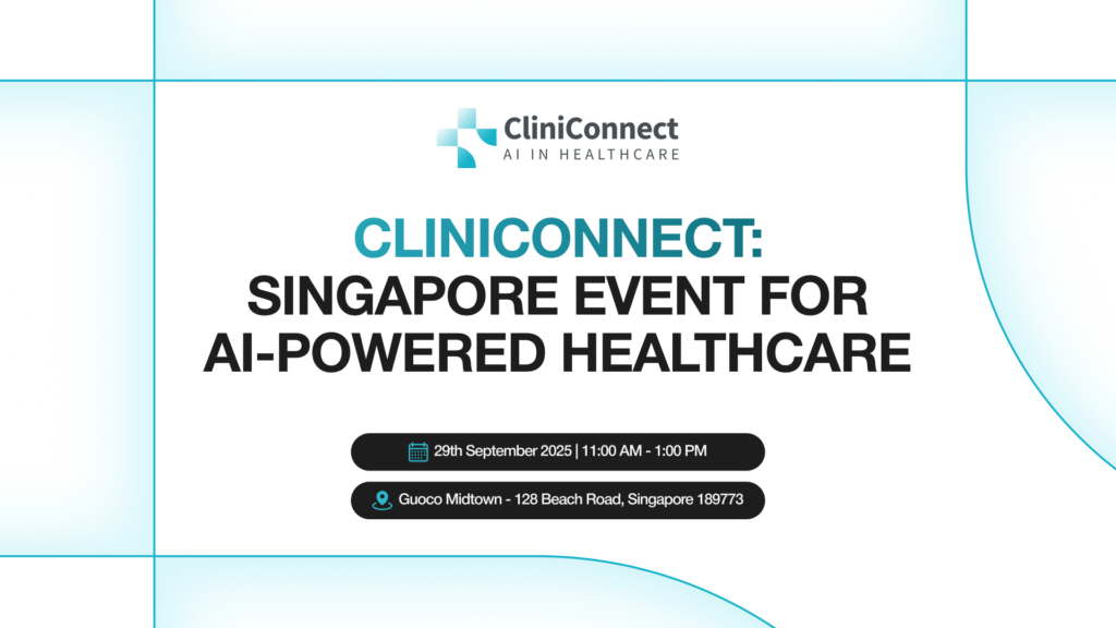 CliniConnect: Singapore Event for AI-powered Healthcare